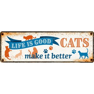 Metalen bord Life Is Good Cats Make it Better 27x9 cm