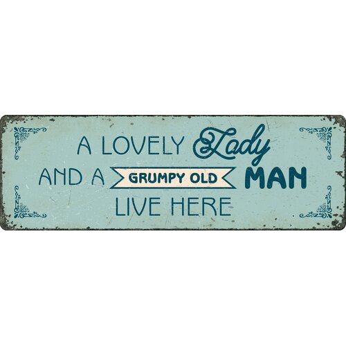 Metalen bord A Lovely Lady and a Grumpy Old Man Live Here 27x9 cm