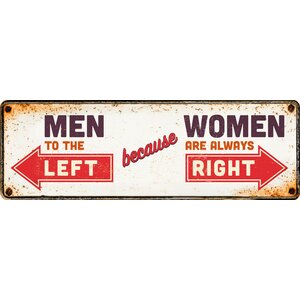 Metallschild Men to the Left because Women are always Right 27x9 cm