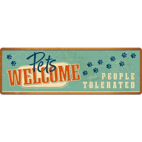 Metalen bord Pets Welcome People Tolerated 27x9 cm
