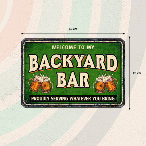 Metallschild Welcome to My Backyard Bar 30x20 cm