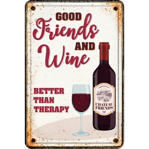 Metalen bord Good Friends and Wine Better Than Therapy 20x30 cm