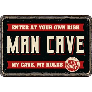 Metalen bord Man Cave Enter at Your Own Risk 30x20 cm