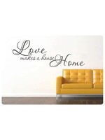 Muurteksten.nl Muurtekst Love makes a house a home