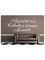 Muurteksten.nl Muurtekst A good life is a
