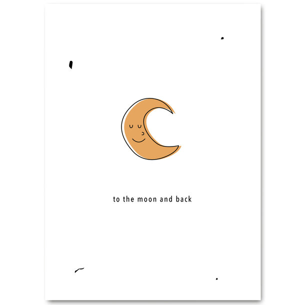 SALE - POST CARD - TO THE MOON AND BACK