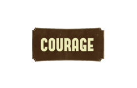 Courage