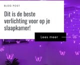 Dit is de beste verlichting voor op je slaapkamer!