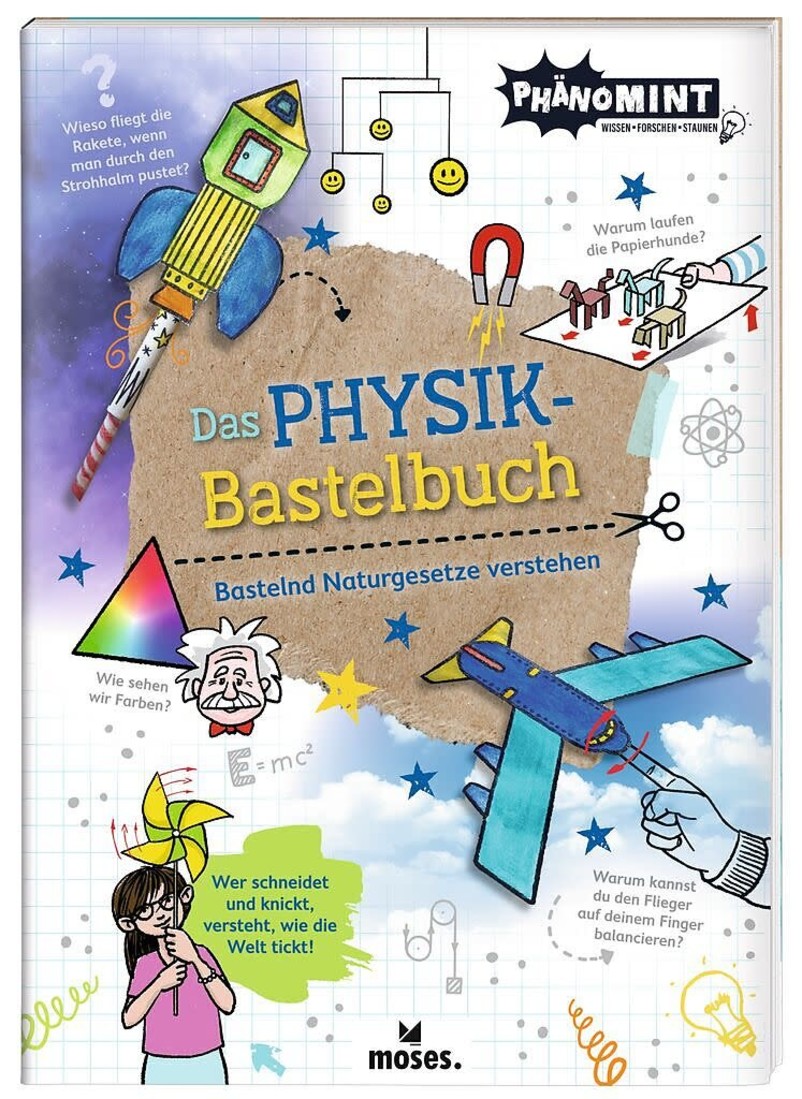 moses Das Physik-Bastelbuch