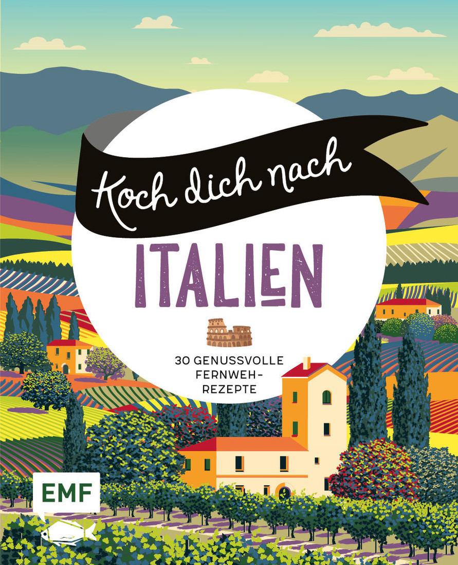EMF Kochbuch «Koch dich nach Italien»