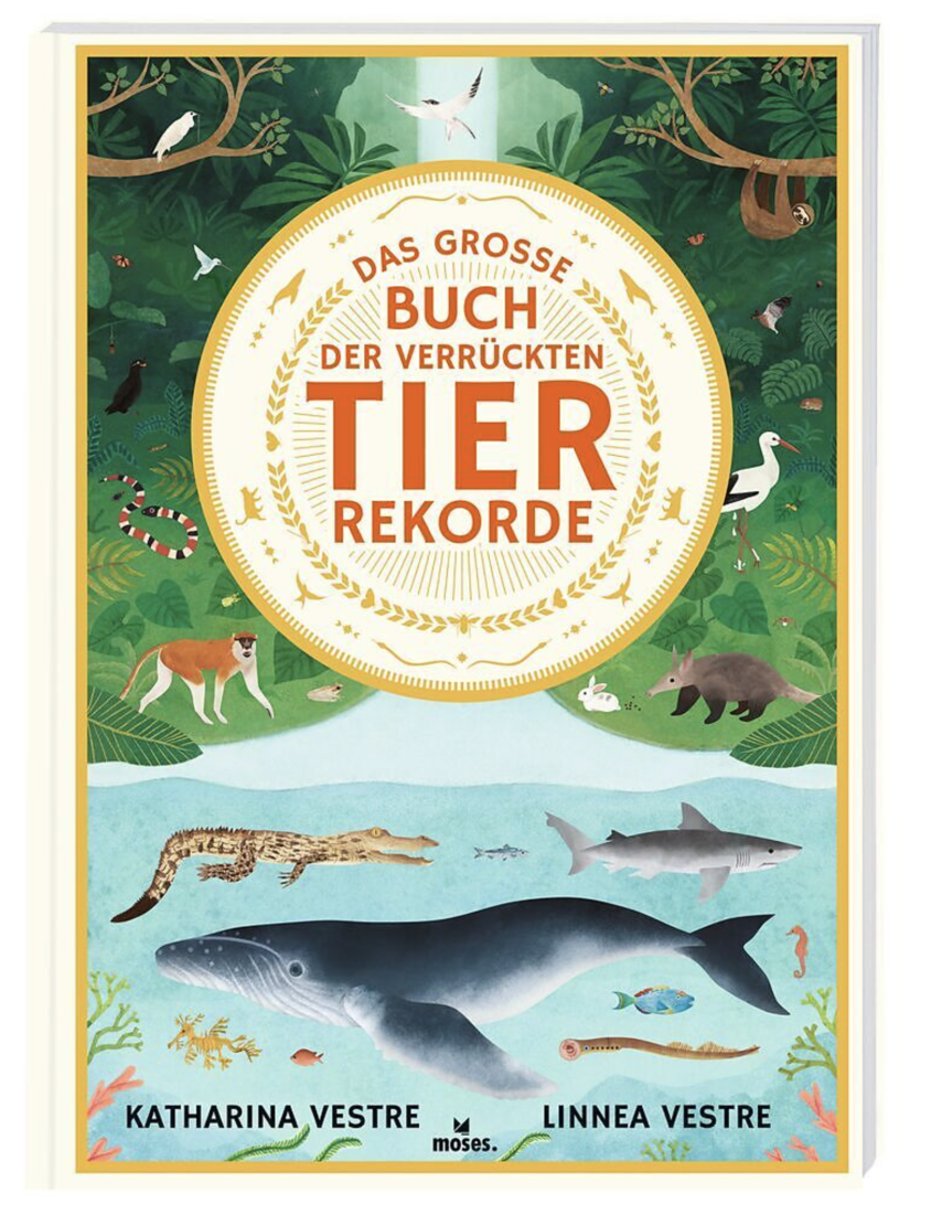 Das grosse Buch der verrückten Tierrekorde