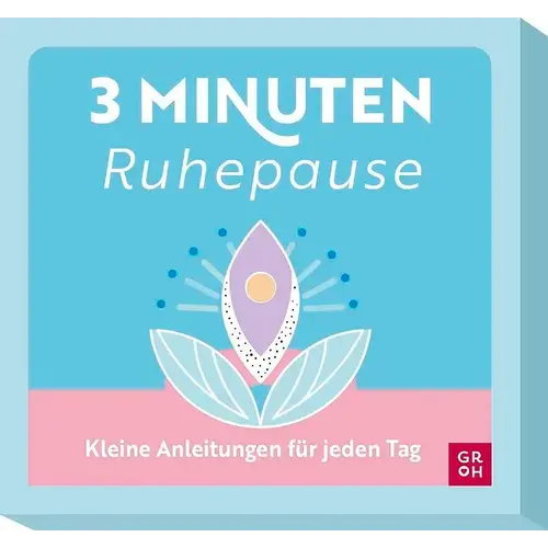 3 Minuten Ruhepause