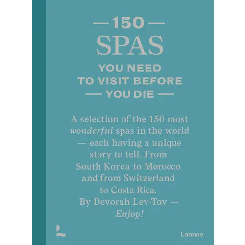150 Spas you need to visit before you die