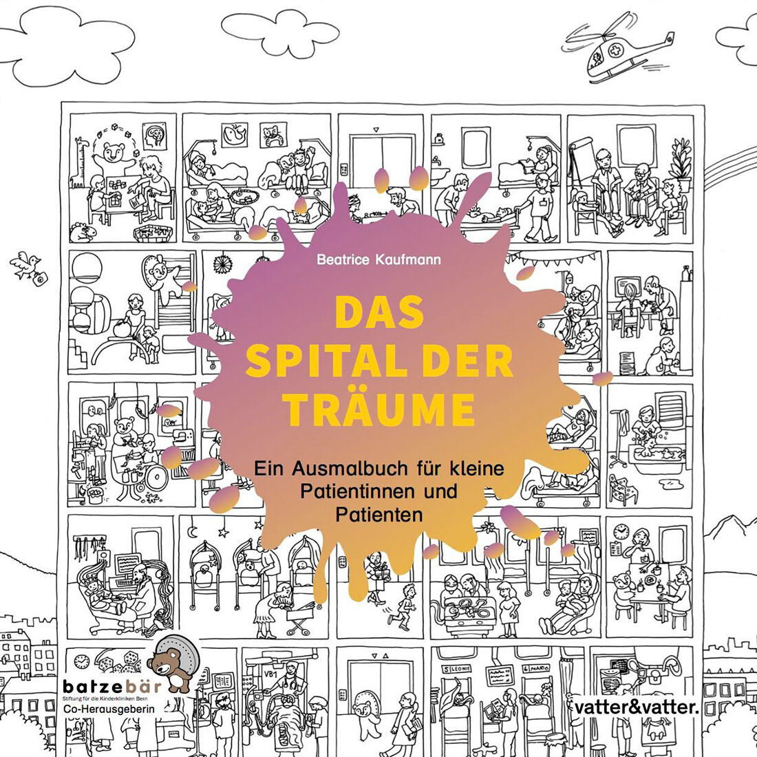 vatter&vatter Ausmalbuch «Spital der Träume»