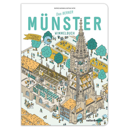 vatter&vatter Wimmelbuch Berner Münster