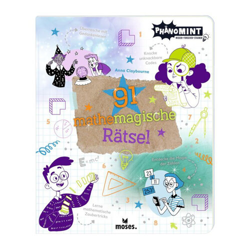 moses Phänomint - 91 Mathemagische Rätsel