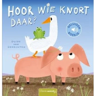 Clavis Geluidenboek: Hoor wie knort daar. 2+