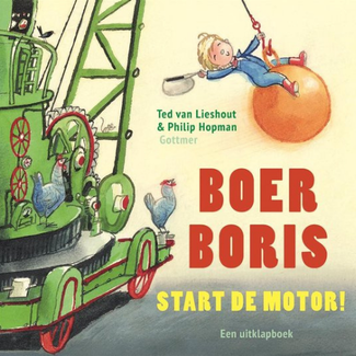 Gottmer Boeken, Karton boeken - Flapjesboek Boer Boris start de motor, 3+