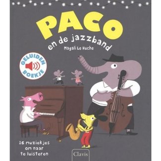 Clavis Boeken, Voorleesboeken - Paco en de jazzband geluidenboek, 3+