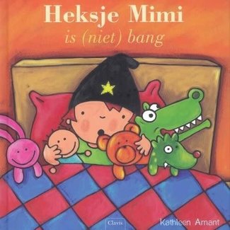 Clavis Boeken, Voorleesboek - Heksje Mimi is (niet) bang. 3+