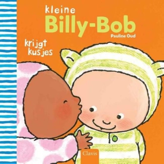 Clavis Boeken, Voorleesboek - Kleine Billy-Bob krijgt kusjes. 1+