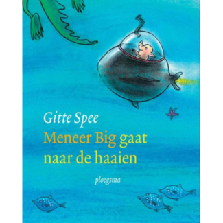 Boeken, Prentenboeken - Meneer big gaat naar de haaien, 4+