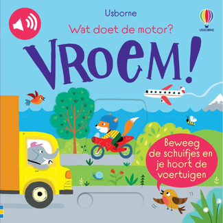 Usborne Boeken, Karton boeken - Geluidenboek Wat doet de motor? Vroem! 1+