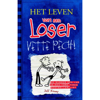 Het leven van een Loser 2 - Vette pech