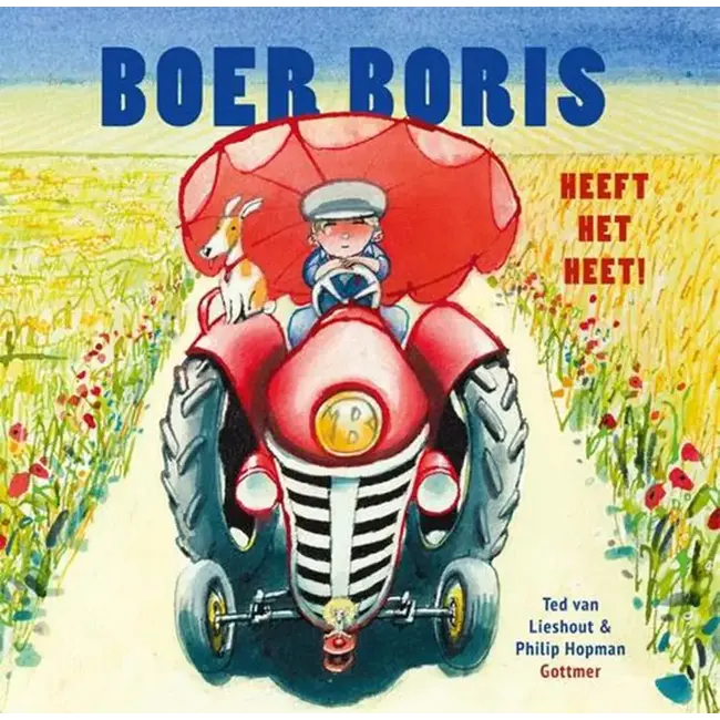 Gottmer Boeken, Prentenboeken - Boer Boris heeft het heet, 3+