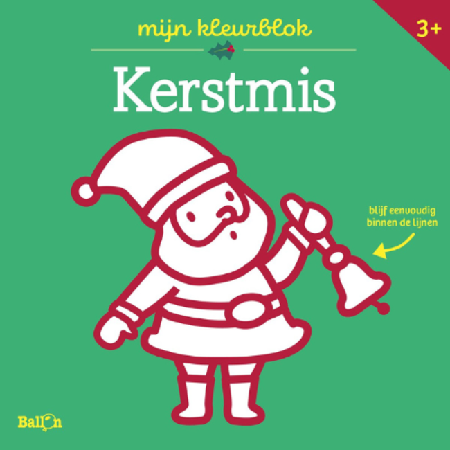 Ballon (UA) Boeken, Kleurboeken  - Kerstmis, mijn kleurblok. 3+