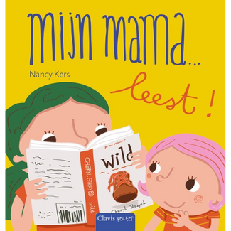 Clavis Prentenboek Mijn mama ... leest!