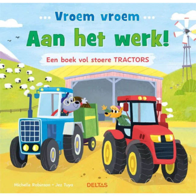 Deltas Vroem vroem - Aan het werk! Een boek vol stoere tractors