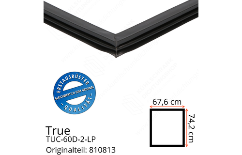 True TUC-60D-2-LP Türdichtung 74,2 x 67,6 cm (Profil schmal)