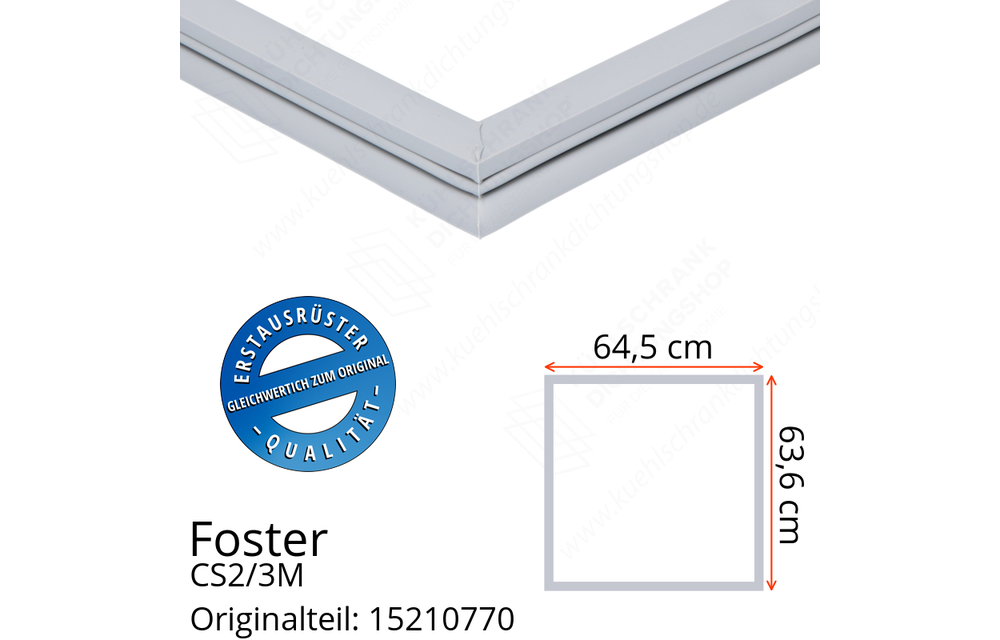 Foster CS2/3M Türdichtung 63,6 x 64,5 cm - Kühlschrankdichtungshop