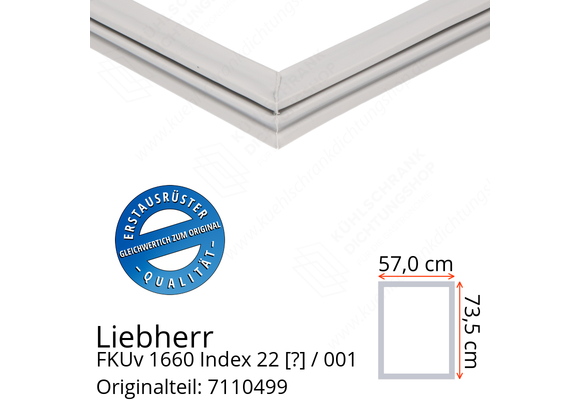 Liebherr FKUv 1660 Index 22 / 001  Serie Türdichtung 73,5 x 57,0 cm