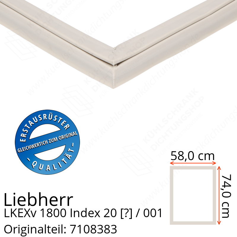 Liebherr LKEXv 1800 Index 20 / 001  Serie Türdichtung 74,0 x 58,0 cm