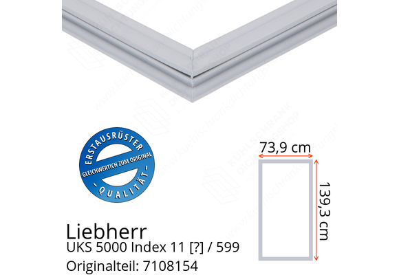 Liebherr UKS 5000 Index 11 / 599  Serie Türdichtung 139,3 x 73,9 cm