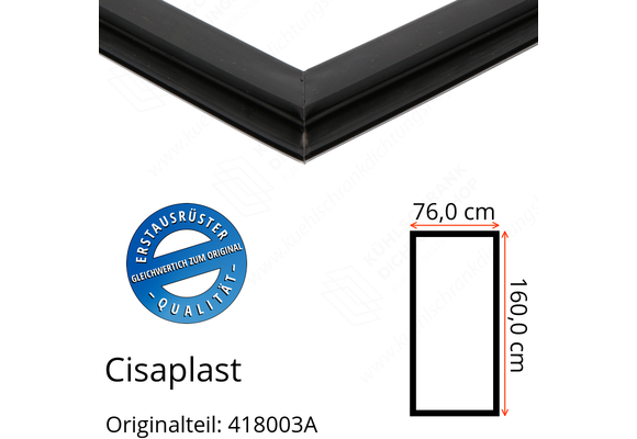 Cisaplast Türdichtung 160,0 x 76,0 cm Original Ersatzteilnummer: 418003A