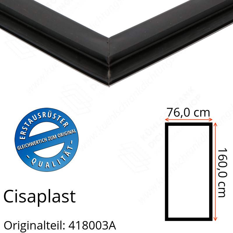 Cisaplast Türdichtung 160,0 x 76,0 cm Original Ersatzteilnummer: 418003A