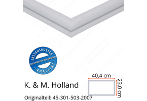 K. & M. Holland Schubladendichtung 23,0 x 40,4 cm Ersatzteil: 45-301-503-2007 für verschiedene Modelle