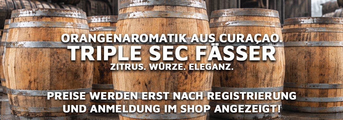 Triple Sec Fässer