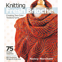Knitting Fresh Brioche, Nancy Marchant, two-color brioche