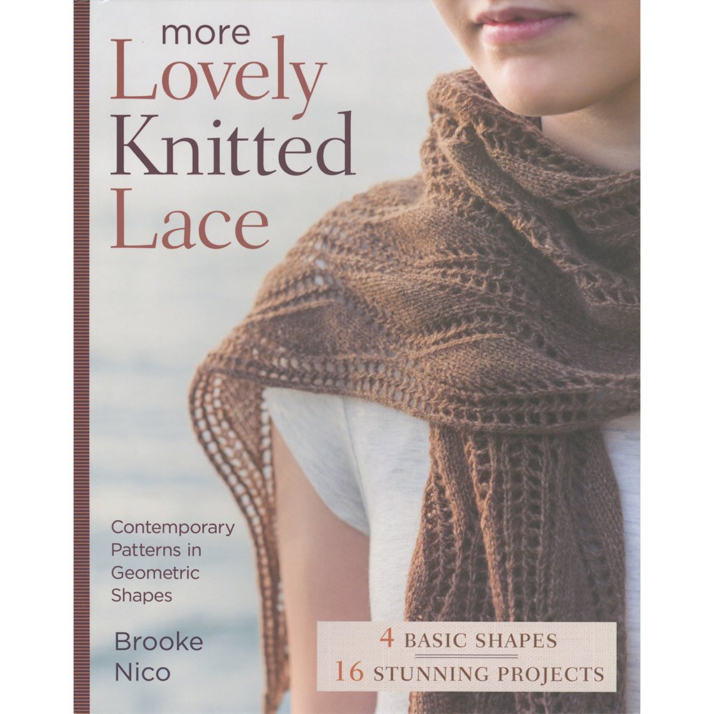 More Lovely Knitted Lace, Brooke Nico