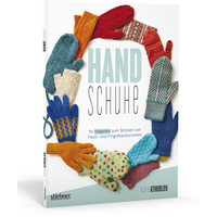 Handschuhe – Ihr Ratgeber zum Stricken von Fäustlingen und Fingerhandschuhen