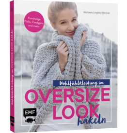 Wohlfühlkleidung im Oversize-Look häkeln