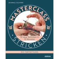 Stiebner Verlag Masterclass Stricken – Die Fortsetzung, 12 neue Techniken in 12 Monaten