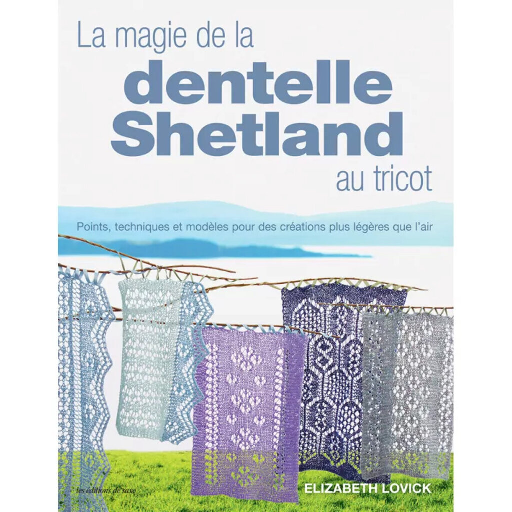 La magie de la dentelle Shetland au tricot