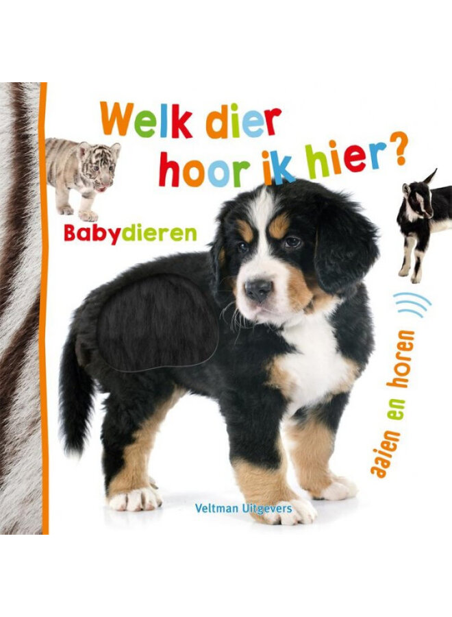 Welk dier hoor ik hier? Babydieren