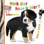 Welk dier hoor ik hier? Babydieren