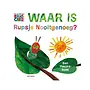 Waar is rupsje nooit genoeg? flapjes boek